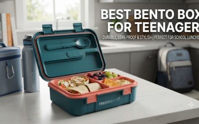 Best Bento Box for Teenager: Top Durable Lunch Containers
