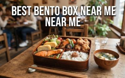 5 Best bento box near mes: Find Local Japanese Eateries