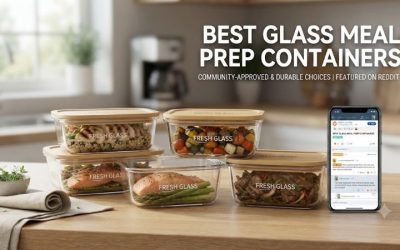 Best Glass Meal Prep Containers Reddit: Top Community Picks