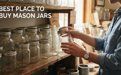 Best Place To Buy Mason Jars: Top Shopping Guide Now