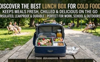 Best Lunch Box for Cold Food: Top Chilled Travel Bags