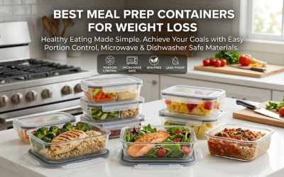 Best Meal Prep Containers For Weight Loss: Smart Guide 2026