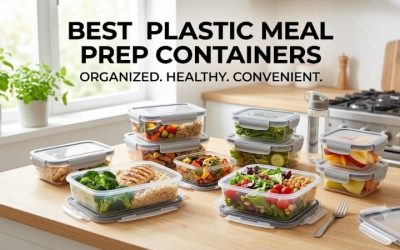 Best Plastic Meal Prep Containers: Durable Storage Ideas