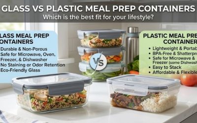 Glass Vs Plastic Meal Prep Containers: Which Is Best Choice